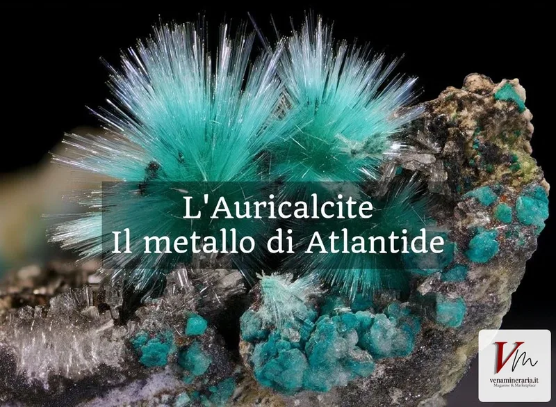 Auricalcite: Cos'è, Dove si Trova e il Legame con l'Oricalco di Atlantide
