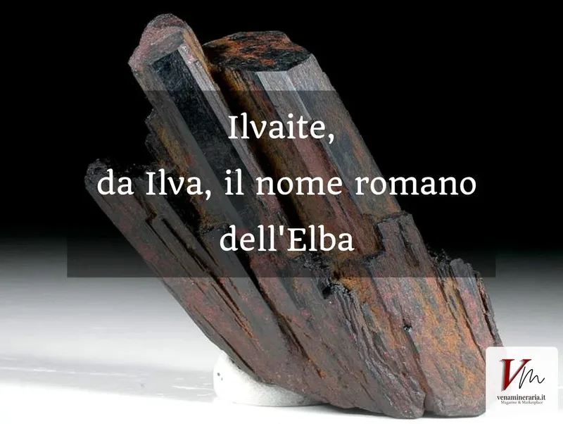 Ilvaite: il Minerale che Porta il Nome dell'Isola d'Elba